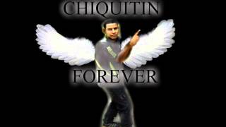 R.I.P CHIQUITIN - Que Vayas Con Dios - 2014