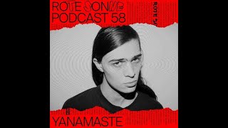 Yanamaste @ Rote Sonne Podcast #58