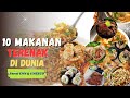 10 Makanan Terenak di Dunia | The Best Food In The World | Mantul Dulur