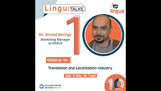 Lingua Talks+10: Translation \u0026 Localization Industry