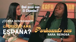 Parkeando con Sara Reinosa | Kafu Banton | Podcast | Episodio 08