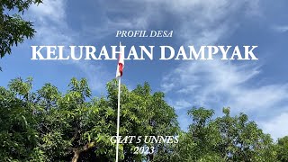 VIDEO PROFIL KELURAHAN DAMPYAK