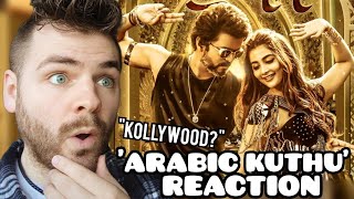 British Guy Reacts to KOLLYWOOD Arabic Kuthu l Beast | Thalapathy Vijay | Pooja Hegde #tamilsong