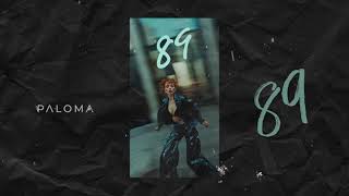 PALOMA - 89 I Премьера! (Official audio)