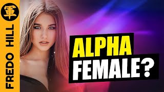 🔴 How To Date An Alpha Female (The "Alpha Male Protocol")