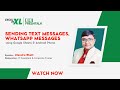 Sending Text Messages, WhatsApp Messages using Google Sheets & Android Phone