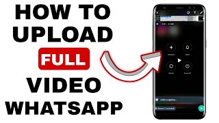 How To Post Long Videos on Whatsapp status | Upload more Thn 30 Sec Long video on Whatsapp (2024)