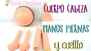 COMO HACER CUERPO CABEZA MANOS Y PIERNAS PARA FOFUCHAS PASO A PASO