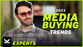 2023 Media Buying Trends \u0026 Insights w/ Joey LoPiccolo | Conversions Experts Season 2 Episode 1