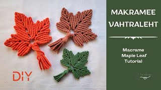 Makramee vahtraleht/DIY Macrame Maple Leaf