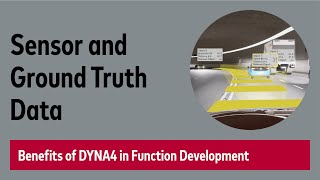 Sensor and Ground Truth Data for ADAS Function Development