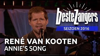 René van Kooten - Annie's song | Beste Zangers 2016
