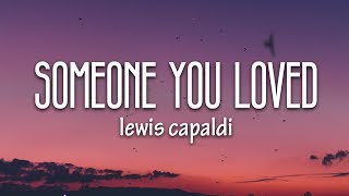 Download Lagu Lewis Capaldi Someone You Loved... MP3 Gratis