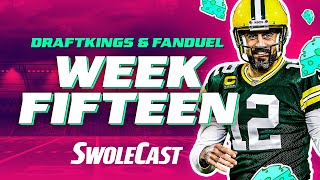 WEEK 15 NFL DRAFTKINGS & FANDUEL DFS LINEUP ADVICE - SWOLECAST