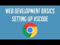 Web Development Basics: Setting up VSCode