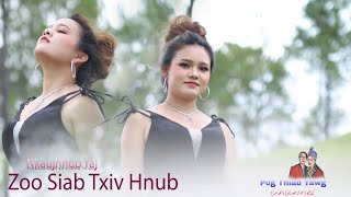 Nkauj Hnub Yaj - Zoo Siab Txiv Hnub - [Official MV] Nkauj Tawm Tshiab 2021