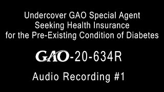 Undercover Special Agent Seeking Health Insurance for Pre-Existing Condition of Diabetes – Audio 1