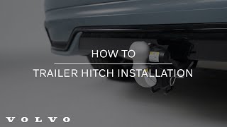 Volvo Accessories How To: Trailer Hitch Installation | Volvo Car USA