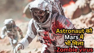 Oh No! Zombies Vírus Spread in MARS Also💥🤯⁉️⚠️ | Zombie Movie Explained in Hindi