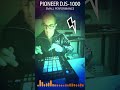 PIONEER DJS-1000 remixing a song