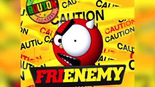 Frienemy - The Original Bouyon Pioneers -  Dominica Carnival 2016
