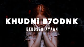 خدني بحضنك | BEDO97 - Khudni B7odnk (Ft. Ayaan)