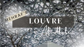 Louvre Abudhabi/Art Museum/The largest muesuem in Arabian penisula/Abudhabi tourist attraction