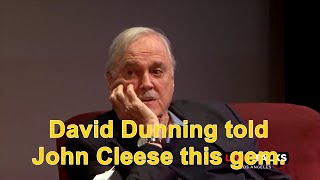 A different take on the Dunning & Kruger effect told to John Cleese by Dunning h