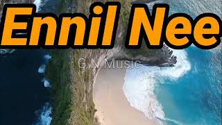 Ennil Nee Song Lyrics / Kannum Kannum Kollaiyadithaal / Dulquer Salmaan / Ritu Varma / GVM