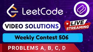 Leetcode Weekly Contest 506 | Video Solutions (A - D) By Aftab | Codehurdle