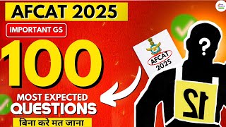 AFCAT 2025: 100 Most Expected Questions | Boost Your Score!