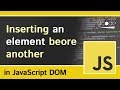 Node.insertBefore (Insert Before) Method - Javascript DOM