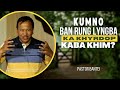 Kumno ban rung lyngba ka khyrdop kaba khim? | Pastor Bantei| Potternet tv Khubor step 2022