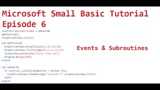 Small Basic Tutorial Episode 6 - Subroutines and Events