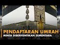 Saudi Setop Umrah, 200 Ribu Jemaah Umrah Indonesia Batal Berangkat