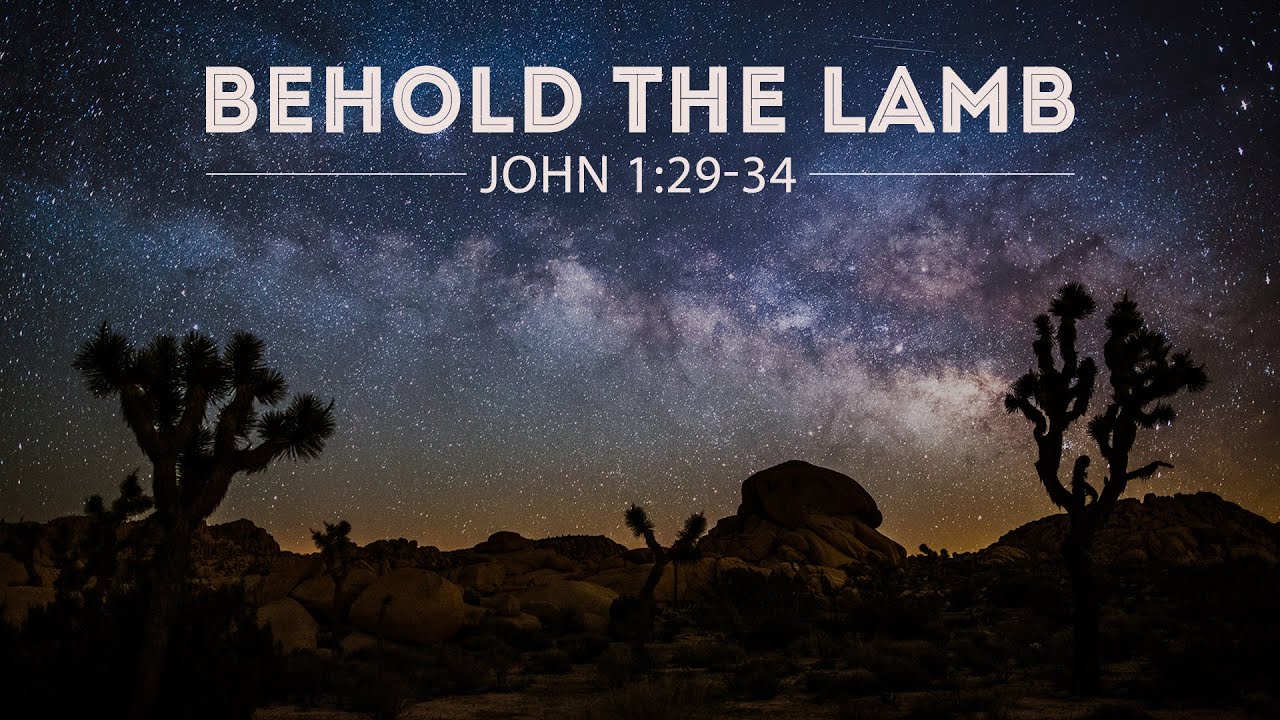 Chase Jacobs, "Behold The Lamb" - John 1:29-34 - YouTube