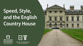 Speed, Style, and the English Country House