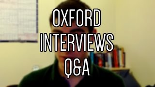 Oxford Interviews Q & A