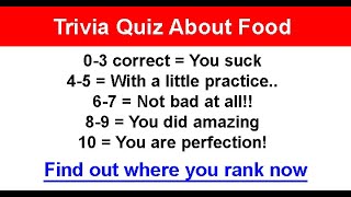 Food Trivia Quiz - and you are invited!