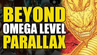 Beyond Omega Level: Parallax | Comics Explained