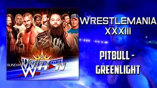 WWE: WrestleMania 33 - Pitbull - Greenlight [Official Theme] + AE (Arena Effects)