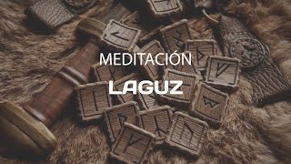 Meditación guiada de la runa Laguz :: Marisa Bearzotti