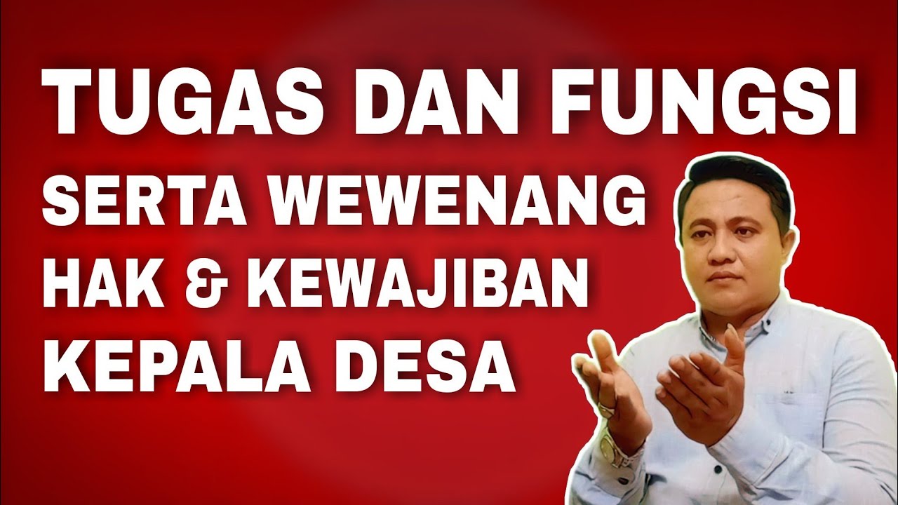 TUGAS DAN FUNGSI KEPALA DESA - YouTube