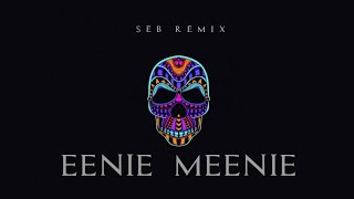 EENIE MEENIE 🌴 ( BASS GACOR ) SEB RMX