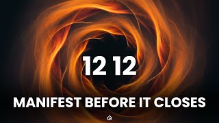 12 12 Manifestation Portal: Manifest Wealthy Life, Manifest Abundance, 12:12 Portal 2024 🌟✨