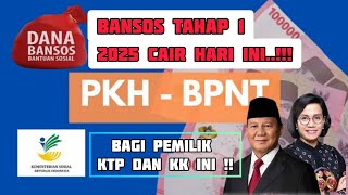 CEK SEKARANG !! PKH BPNT tahap 1 tahun 2025 !! CAIR HARI INI!!