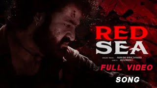 RED SEA FULL VIDEO SONG DEVARA PART 1 #trending #devara