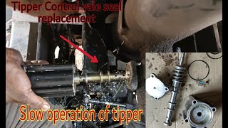 Tipper slow operation solution how to replace tipper control valve seal