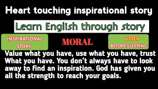 English story | Develop your English Skills | motivational story | learn English through story