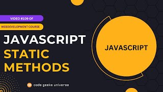 JavaScript Classes: How to Use Static Methods 🚀 | Web Development Tutorial #109